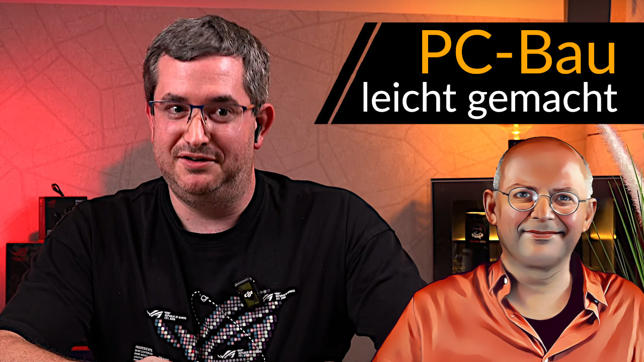 PC-Bau: Mit ASUS und Marcel